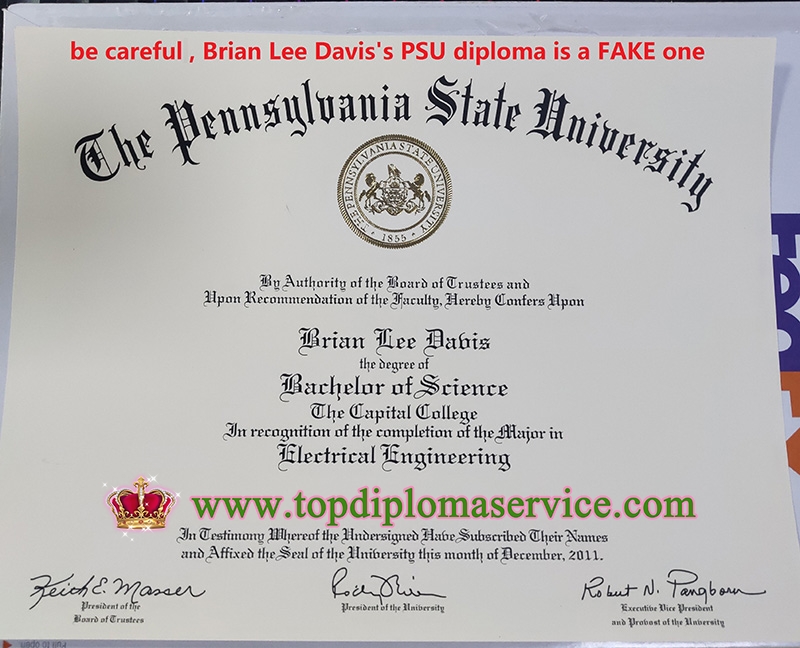 Penn State University diploma, fake PSU diploma, Brian Lee Davis's fake diploma,